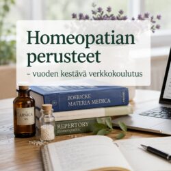 Homeopatian perusteet ykkösvuosi aloita opinnot Homeopatian perusteet verkkokurssista